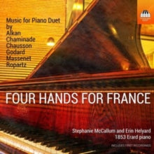 Mccallum / Helyard: Charles-Valentin Alkan / Cecile Chaminade / Ernest Chausson / Benjamin Godard / Jules Massenet / Guy Ropartz: Four Hands For France... - CD