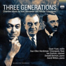 Various Artists: Alexander Tcherepnin / Nikolai Tcherepnin / Ivan Tcherepnin: Three Generations - CD