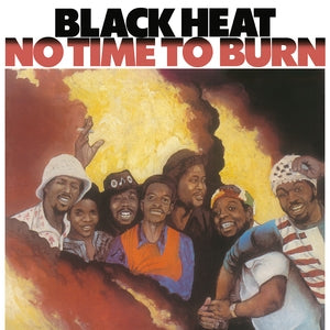 Black Heat: No Time To Burn - Vinyl