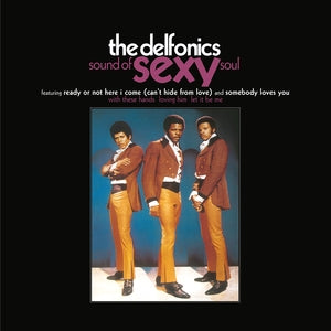 The Delfonics: Sound Of Sexy Soul - Vinyl