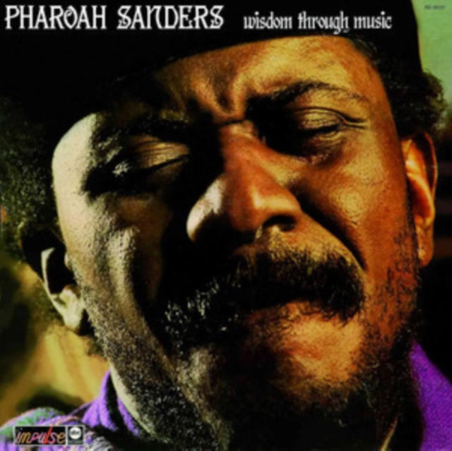 Pharoah Sanders: Wisdom Through Music - Vinyl