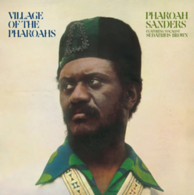 Pharoah Sanders: Village Of The Pharoahs - Vinyl