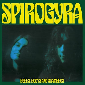 Spirogyra: Bells. Boots And Shambles - Vinyl
