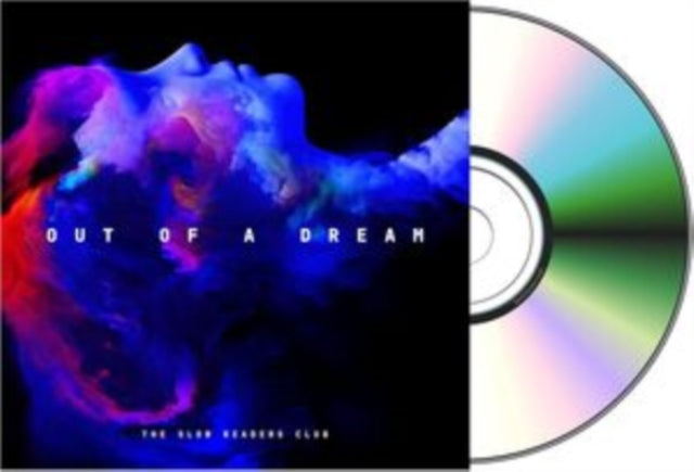 The Slow Readers Club: Out Of A Dream - CD