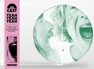 Cast: Yeah Yeah Yeah (Picture Disc) - Vinyl