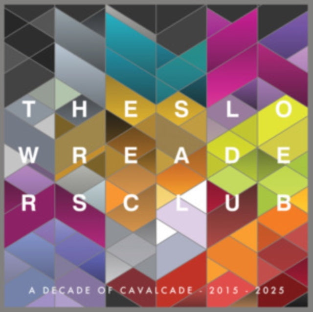 The Slow Readers Club: Cavalcade (10 Year Anniversary) - Vinyl