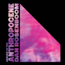 Dan Rosenboom: Absurd In The Anthropocene - CD