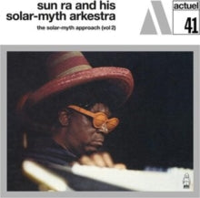 Sun Ra and His Solar-Myth Arkestra: The Solar-Myth Approach / Vol. 2 - Vinyl