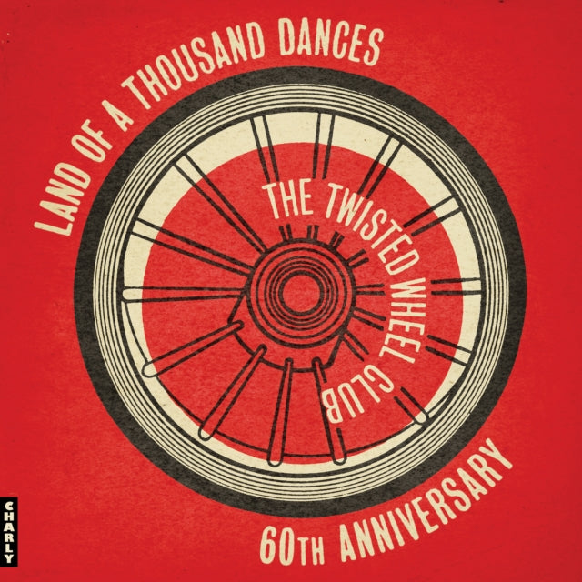 Various Artists: The Twisted Wheel / Land Of A Thousand Dances - 60th Anniversary - Vinyl