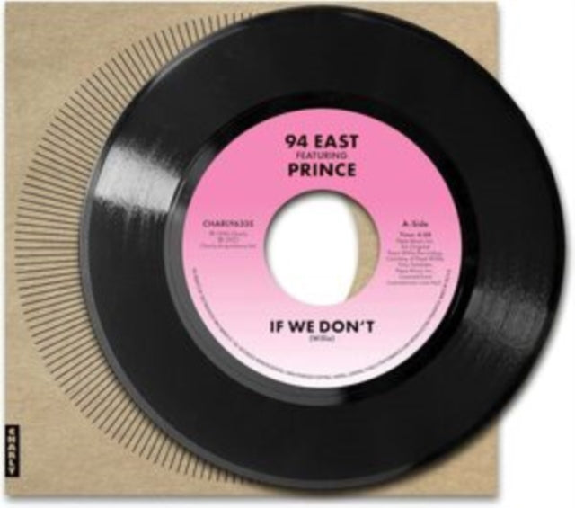 94 East: If We Dont (Feat. Prince) - Vinyl