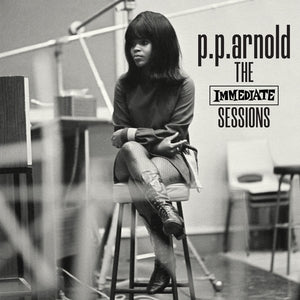 P.P. Arnold: The Immediate Sessions (Immediate 60th Anniversary) - Vinyl