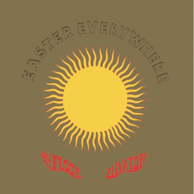 The 13th Floor Elevators: Easter Everywhere (Half Speed Remaster) - Vinyl