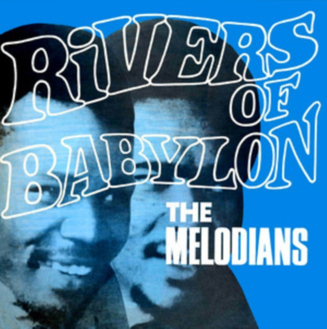 The Melodians: Rivers Of Babylon - Vinyl