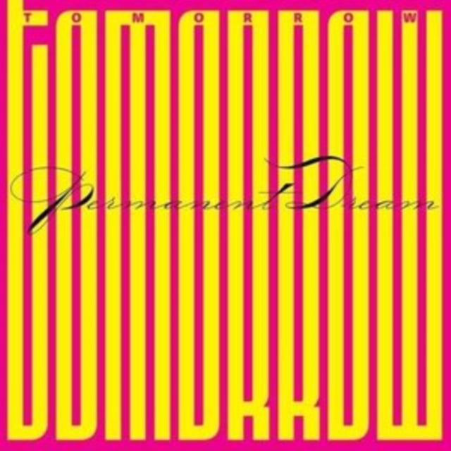 Tomorrow: Permanent Dream - Vinyl