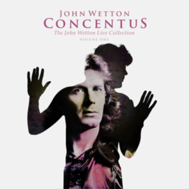 John Wetton: Concentus: The John Wetton Live Collection Volume 1 - CD