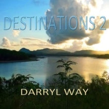 Darryl Way: Destinations 2 - CD