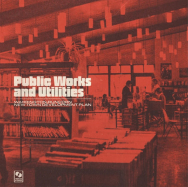 Warrington-Runcorn New Town Development Plan: Public Works And Utilities - Vinyl