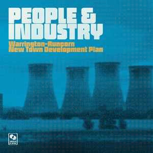 Warrington-Runcorn New Town Development Plan: People & Industry Special Edition - Vinyl