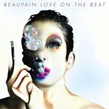 Alex Beaupain: Love On The Beat - CD