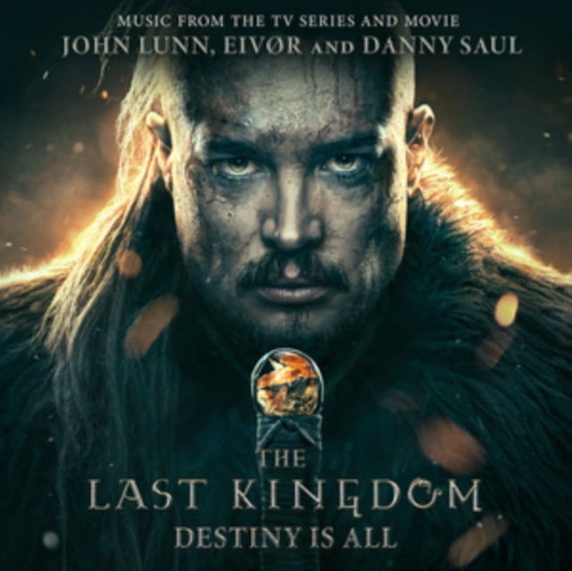 John Lunn / Eivor / Danny Saul: The Last Kingdom: Destiny Is All - Original Soundtrack - CD