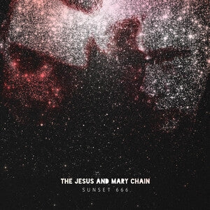 The Jesus and Mary Chain: Sunset 666 - Live At Hollywood Palladium (Black/White Splatter Vinyl) - Vinyl