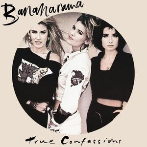 Bananarama: True Confessions (40th Anniversary Edition) (Picture Disc) - Vinyl