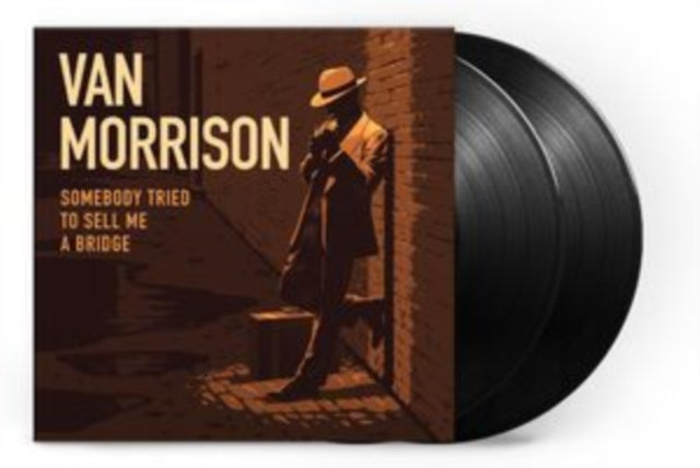 Van Morrison: Somebody Tried To Sell Me A Bridge - Vinyl