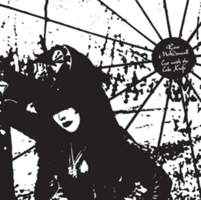 Rose McDowall: CUT WITH THE CAKE KNIFE - CD