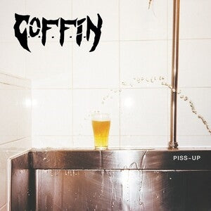 C.O.F.F.I.N: Piss~Up (Coloured Vinyl) - Vinyl