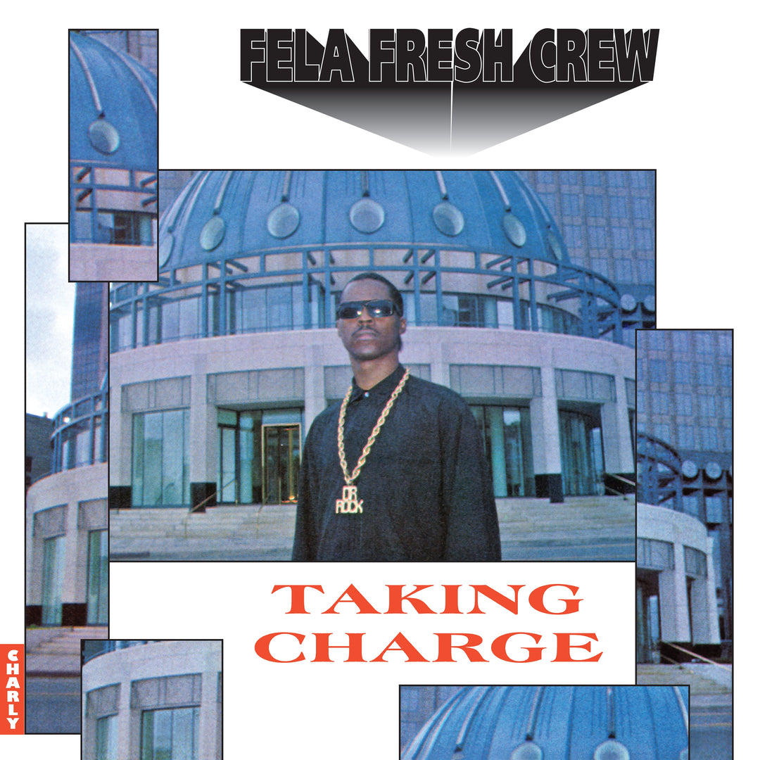 Fela Fresh Crew: Taking Charge (Remastered Edition) - Vinyl