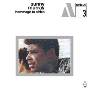 Sunny Murray: Hommage To Africa (Deluxe Edition) - Vinyl