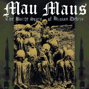 Mau Maus: The Battle Scars Of Human Debris - CD
