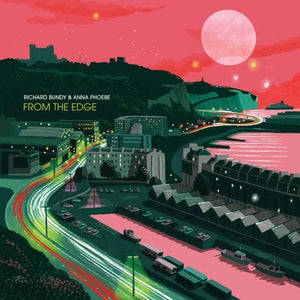 Richard Bundy & Anna Phoebe: From The Edge - CD