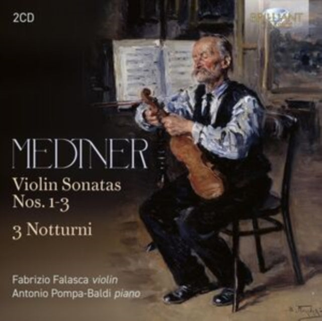 Fabrizio Falasca / Antonio Pompa-baldi: Medtner: Violin Sonatas Nos 1-3 / 3 Notturni - CD