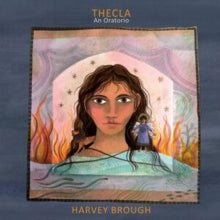Harvey Brough: Thecla - An Oratorio - CD