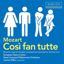 Royal Liverpool Philarmonic Orchestra / Laurent Pillot: Mozart. Cosi Fan Tutte - CD