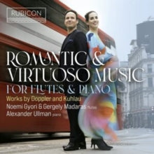 Noemi Gyori / Gergely Maderas / Alexander Ullman: Doppler And Kuhlau: Romantic And Virtuoso Music For Flutes And Piano - CD