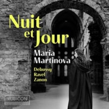 Maria Martinova: Nuit Et Jour - CD