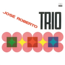 Jose Roberto Trio: Jose Roberto Trio - CD