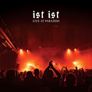 Ist Ist: Live At Paradiso (Translucent Orange Vinyl) - Vinyl