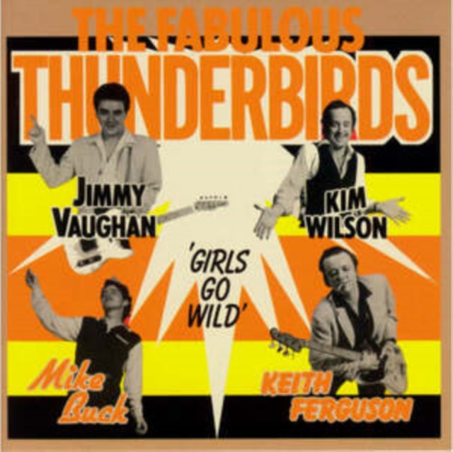 The Fabulous Thunderbirds: Girls Go Wild - CD