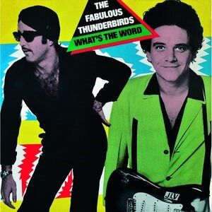 The Fabulous Thunderbirds: Whats The Word? (Blue Vinyl) - Vinyl