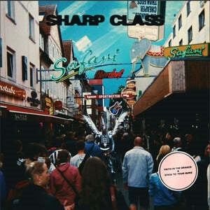 Sharp Class: Faith In The Brakes - Vinyl