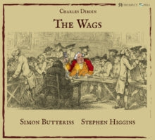 Charles Dibdin / Simon Butteris: The Wags - CD