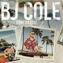 BJ Cole and Dave Eastoe: Daydream Smile - CD