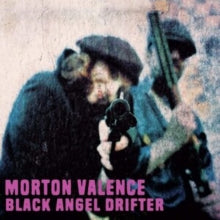 Morton Valence: Black Angel Drifter - CD