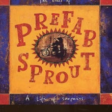 Prefab Sprout: A Life Of Surprises The Best Of - CD