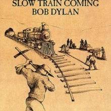 Bob Dylan: Slow Train Coming - CD