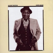 Muddy Waters: Hard Again - CD