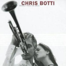 Chris Botti: When I Fall In Love - CD